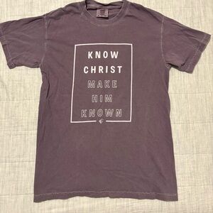 Comfort Colors T-Shirt - Know Christ and Make Him Known
